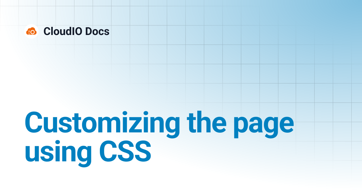 Customizing the page using CSS | CloudIO Docs