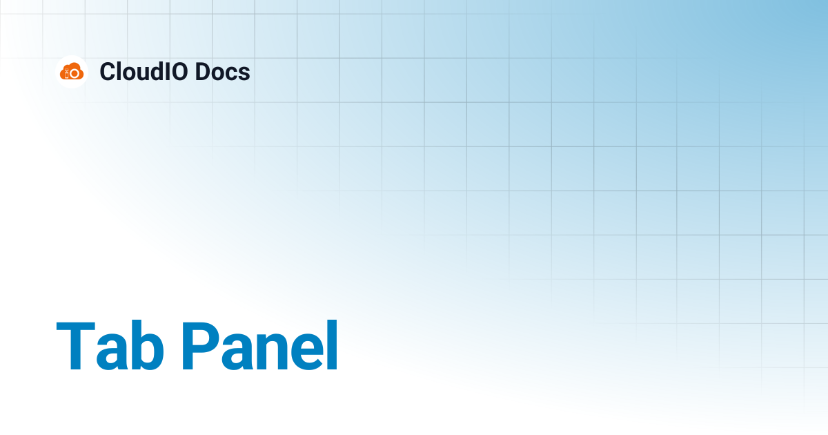 Tab Panel | CloudIO Docs