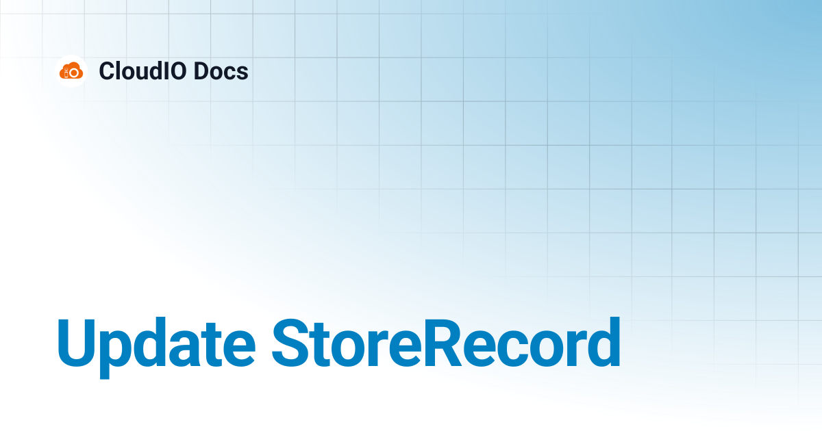 Update StoreRecord | CloudIO Docs